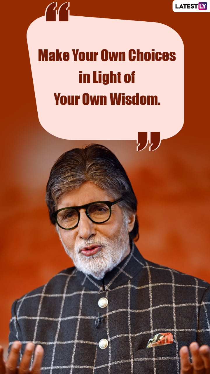 10 Famous Inspirational Amitabh Bachchan Quotes that prove he’s a true philanthropist! 6 Amitabh Bachchan Quotes