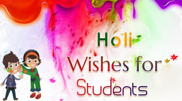 Happy Holi 2023: Top Holi Wishes, Messages, Quotes, Images, Status and SMS to send to your dear ones on festival of colours 9 Holi Wishes for Students